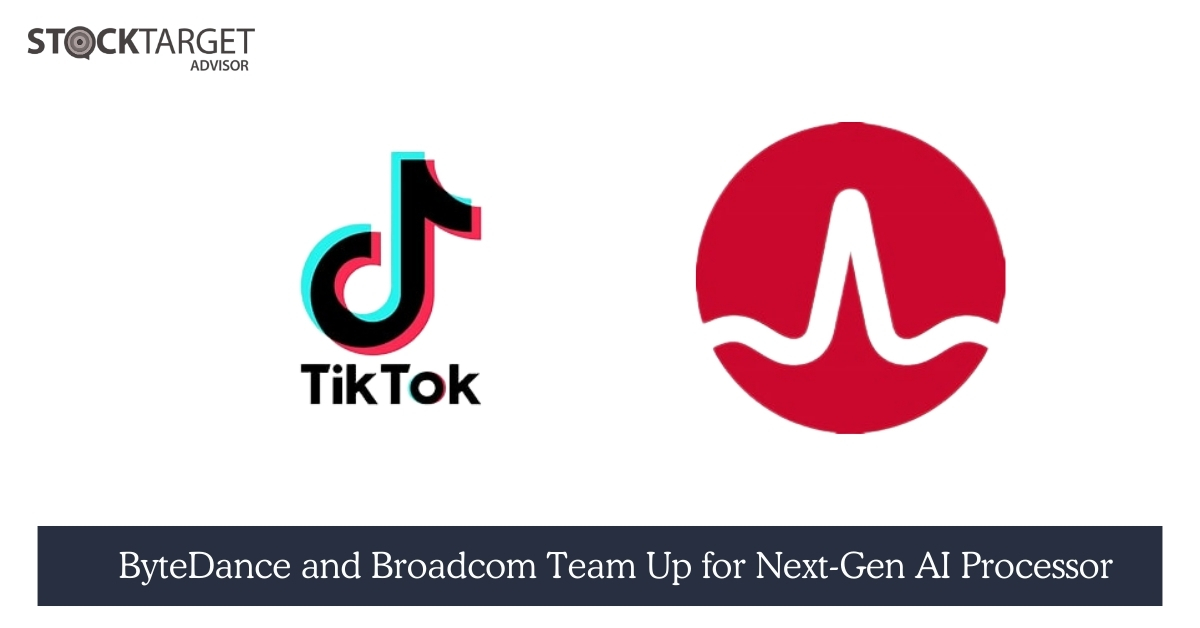 ByteDance and Broadcom Team Up for Next-Gen AI Processor