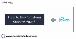 How to Buy OnlyFans Stock in 2024?