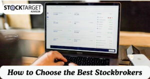 How to Choose the Best Stockbrokers