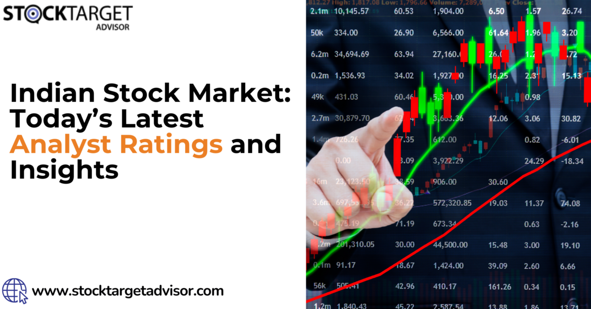 Indian Stock Market: Today’s Latest Analyst Ratings and Insights